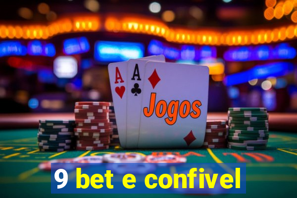 9 bet e confivel